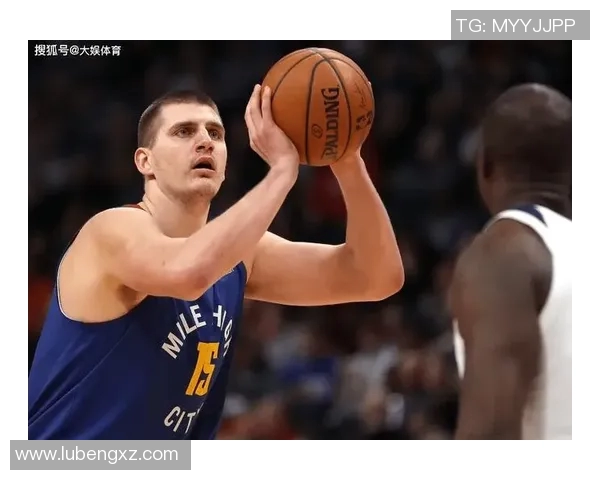 掘金队在西部赛区战绩领先的背后数据分析与球队表现探讨